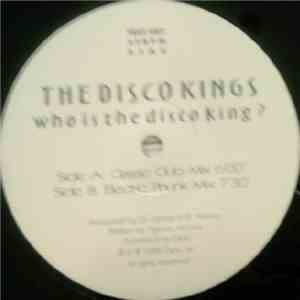 The Disco Kings - Who Is The Disco King?