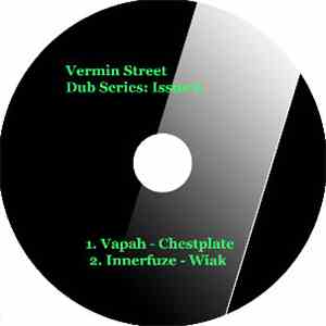 Vapah / Innerfuze - Vermin Street Dub Series: Issue 6