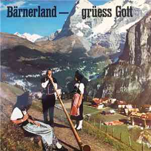 Various - Bärnerland - Grüess Gott