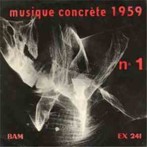 Various - Musique Concrète 1959 N° 1