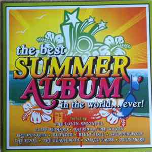 Various - The Best Summer Album In The World... Ever!