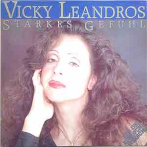 Vicky Leandros - Starkes Gefühl