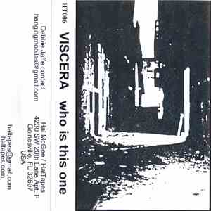 Viscera - Who Is This One?