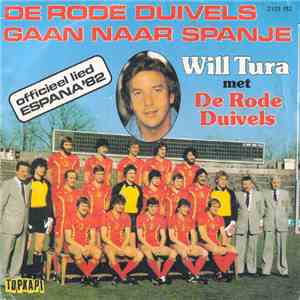 Will Tura Met De Rode Duivels - De Rode Duivels Gaan Naar Spanje