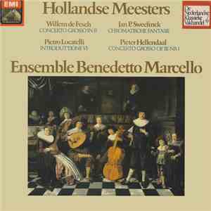 Willem de Fesch / Jan P. Sweelinck / Pietro Locatelli / Pieter Hellendaal - ...