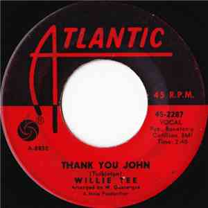 Willie Tee - Thank You John
