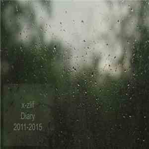 X-zlif - Diary (2011-2015)