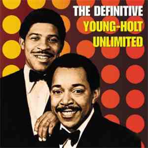 Young Holt Unlimited - The Definitive
