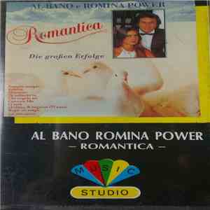 Al Bano & Romina Power - Romantica - Die Großen Erfolge