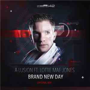 A-Lusion Ft. Lottie Mae Jones - Brand New Day