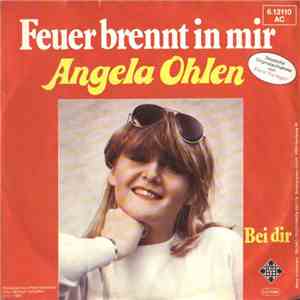 Angela Ohlen - Feuer Brennt In Mir