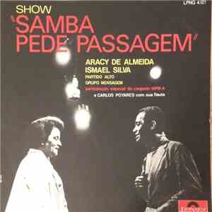 Aracy De Almeida, Ismael Silva, MPB4, Carlos Poyares, Conjunto Samba Autênt ...