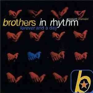 Brothers In Rhythm Present Charvoni - Forever And A Day