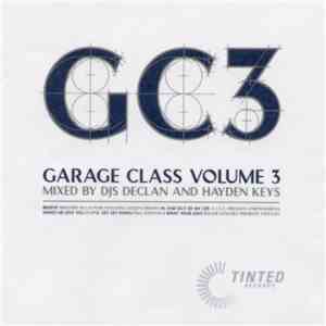 Declan & Hayden Keys - Garage Class Volume 3