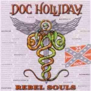 Doc Holliday  - Rebel Souls