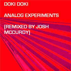 DOKI DOKI  - Analog Experiments (Remixed By Josh McCurdy)