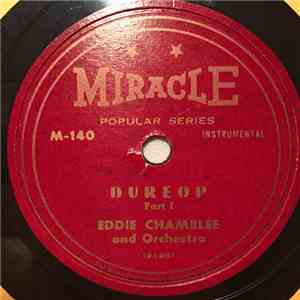 Eddie Chamblee And Orchestra - Dureop Parts 1 & 2