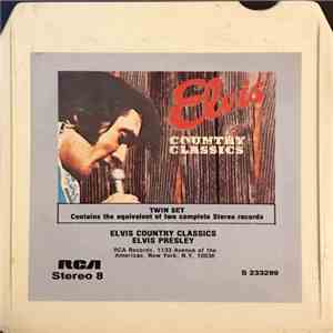 Elvis Presley - Country Classics