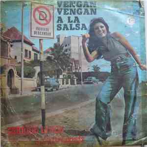 Enrique Lynch Y Su Orquesta - Vengan Vengan A La Salsa