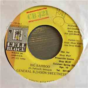 General B / Jason Sweetness - Big Bamboo