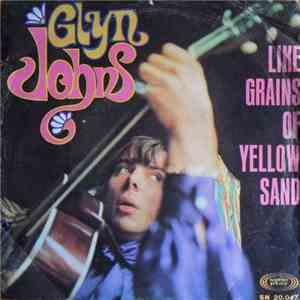 Glyn Johns - Like Grains Of Yellow Sand