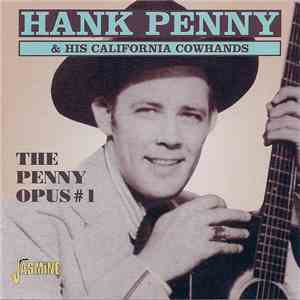 Hank Penny & His California Cowhands - The Penny Opus #1