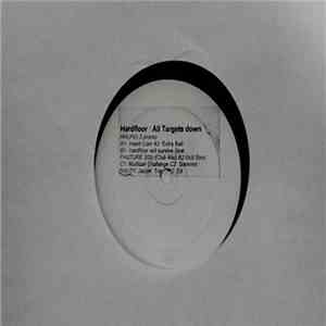 Hardfloor - All Targets Down