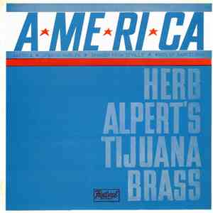 Herb Alpert's Tijuana Brass - A-me-ri-ca