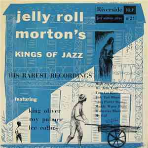 Jelly Roll Morton - Jelly Roll Morton's Kings Of Jazz