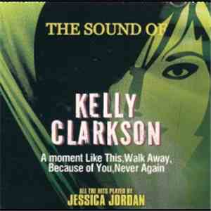 Jessica Jordan - The Sound Of Kelly Clarkson