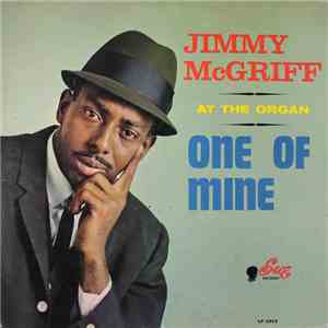 Jimmy McGriff - One Of Mine