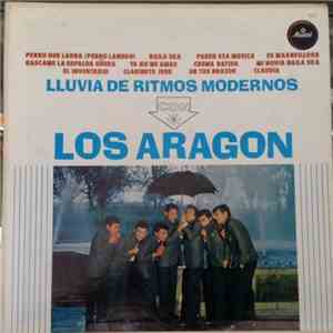 Los Aragón - Lluvia De Ritmos Modernos