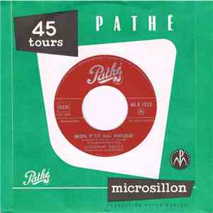 Lucienne Delyle - Mon P'Tit Bal Rigolo / La Casquette A Jojo