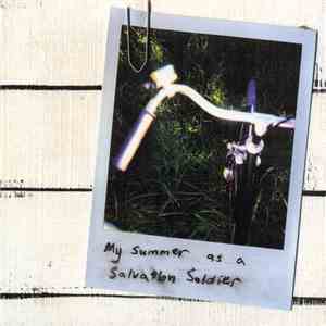 My Summer As A Salvation Soldier - Anarchists Are Hopeless Romantics