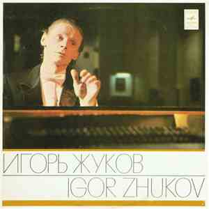 P. Tchaikovsky, A. Scriabin, N. Rimsky-Korsakov - Igor Zhukov - Игорь Жуков