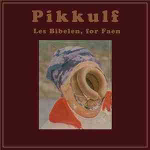 Pikkulf - Les Bibelen, For Faen