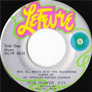 Rev. R.L. White With The Recording Choir Of Mt. Ephraim Baptist Church - Ou ...