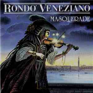 Rondo' Veneziano - Masquerade