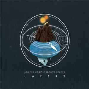 Science Against Spheric Silence - Layers