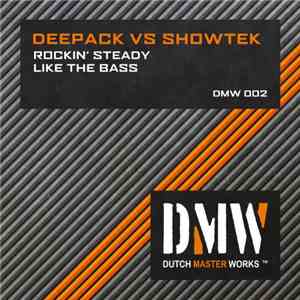 Showtek - Rockin' Steady / Like The Bass