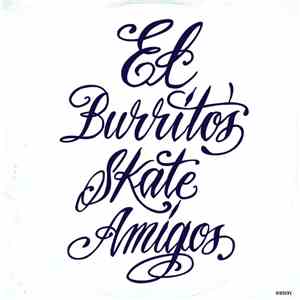 Struggle For Pride / BREAKfAST  - El Burrito's Skate Amigos