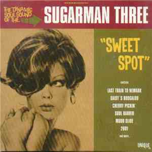 Sugarman Three - Sweet Spot