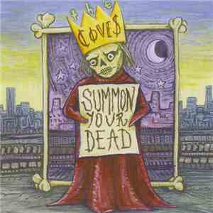 The Coves - Summon Your Dead