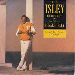 The Isley Brothers - Spend The Night