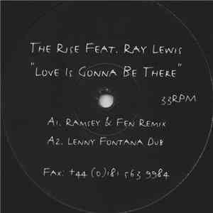 The Rise - Love Is Gonna Be There