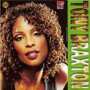 Tony Braxton - MTV Music History