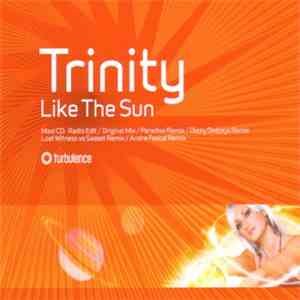 Trinity - Like The Sun