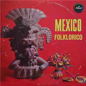 Various - Mexico Folklorico