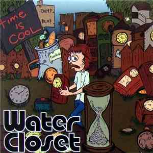 Water Closet - Time Is Cool