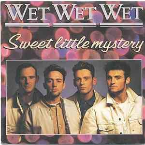 Wet Wet Wet - Sweet Little Mystery